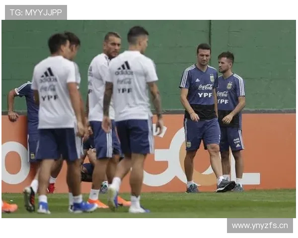 斯卡洛尼打造团队精神，阿根廷队凝聚力持续提升助力争取佳绩